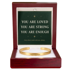 You Are Loved, Strong & Enough – Personalized Engraved Cuff Bracelet