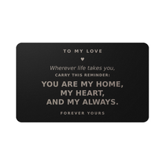 Wherever Life Takes You – Engraved Metal Wallet Card