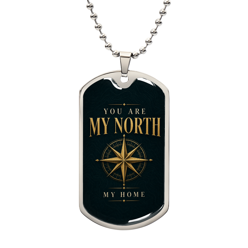 Personalized Dog Tag Necklace for Him — You Are My North