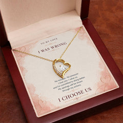 Forever Love Heart Necklace – I Choose Us Apology Gift for Her