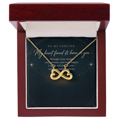 My Heart Found Its Home in You — Endless Love Necklace