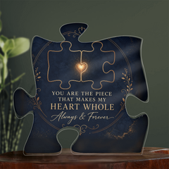 You Make My Heart Whole – Acrylic Puzzle Plaque