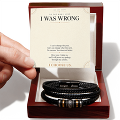 Love You Forever Bracelet — I Was Wrong Apology Gift for Him