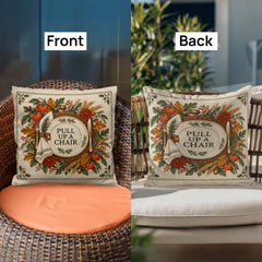 Pull Up a Chair Thanksgiving Pillow with Insert - 18 x 18