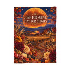 Come for Supper, Stay for Stories Thanksgiving Coral Fleece Blanket