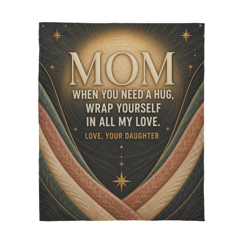 Mom, Wrap Yourself in My Love – Jersey Fleece Blanket