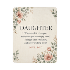 Daughter, Never Walk Alone – Sherpa Fleece Blanket