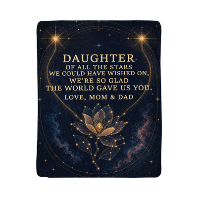 Daughter Sherpa Fleece Blanket – The Star We Got From Mom & Dad