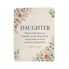 Daughter, Never Walk Alone – Sherpa Fleece Blanket