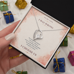 Forever Love Heart Necklace – I Choose Us Apology Gift for Her