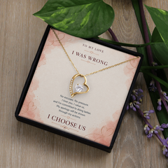 Forever Love Heart Necklace – I Choose Us Apology Gift for Her