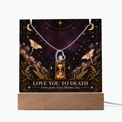 Halloween Love You to Death Acrylic & Necklace - Until Time Runs Out