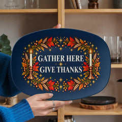 Gather Here, Give Thanks Thanksgiving Serving Platter