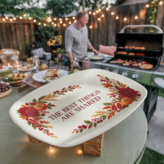 The Best Things Are Shared Thanksgiving Serving Platter