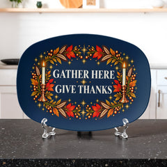 Gather Here, Give Thanks Thanksgiving Serving Platter