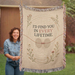 Heirloom Woven Blanket – I'd Find You in Every Lifetime