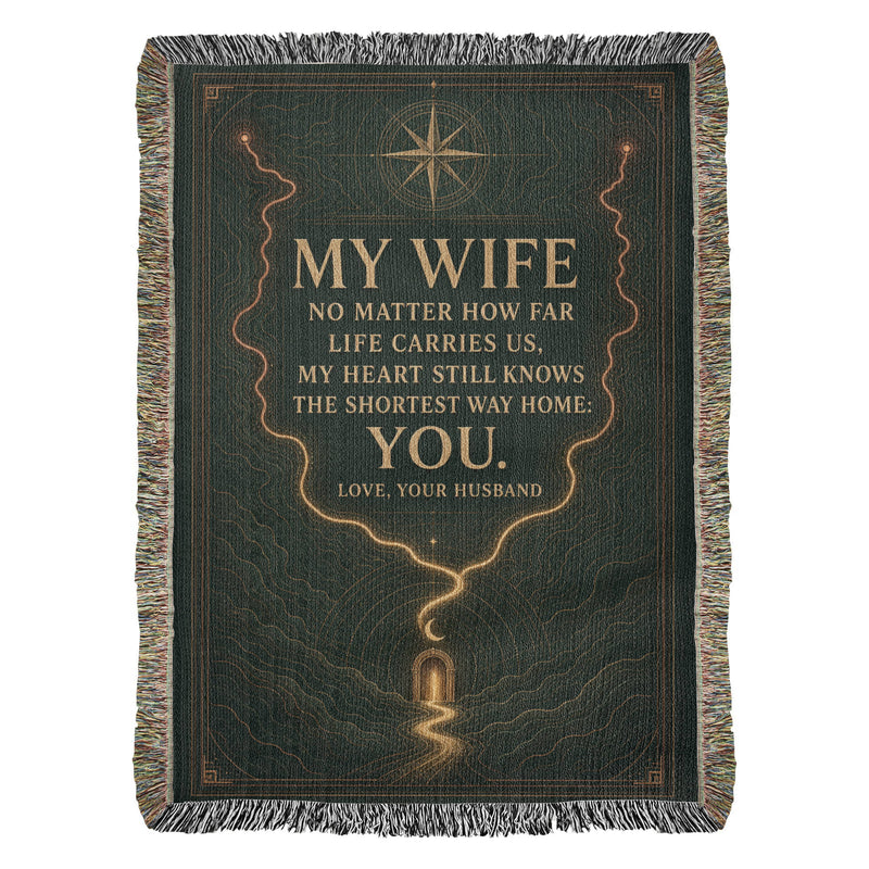 Wife Heirloom Woven Blanket – The Shortest Way Home