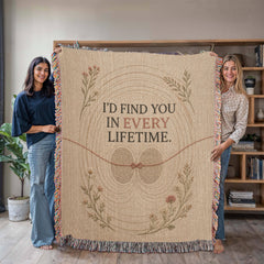 Heirloom Woven Blanket – I'd Find You in Every Lifetime